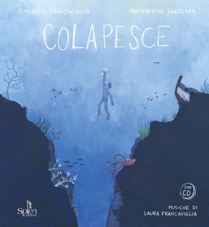 copertina del libro Colapesce. Con CD Audio di Francaviglia Riccardo di Riccardo Francaviglia