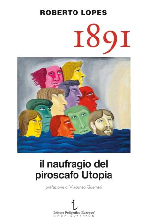 copertina del libro 1891: il naufragio del piroscafo Utopia / Roberto Lopes / prefazione di Vincenzo Guarrasi di Roberto Lopes