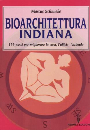 copertina del libro Bioarchitettura indiana  schmieke di Marcus Schmieke