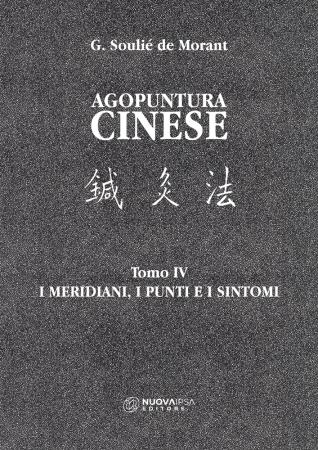 copertina del libro Agopuntura cinese Tomo IV di George Soulié de Morant