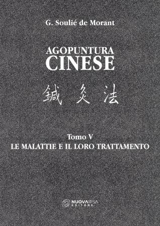 copertina del libro Agopuntura cinese Tomo V di George Soulié de Morant