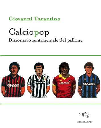 copertina del libro Calciopop  di Giovanni Tarantino
