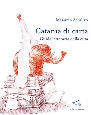 copertina del libro Catania di carta   di Massimo Schilirò