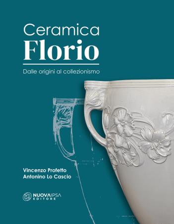 copertina del libro Ceramica Florio di Vincenzo Profetto