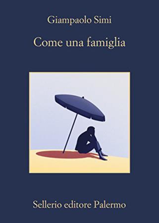 copertina del libro Come una famiglia di Giampaolo Simi