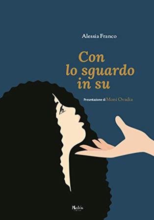 copertina del libro Con lo sguardo in su di Alessio Franco