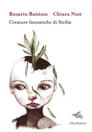 copertina del libro Creature fantastiche di Sicilia  di Rosario Battiato