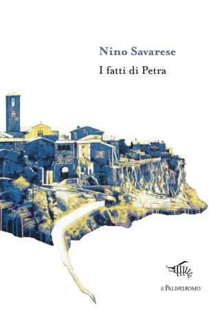 copertina del libro I fatti di Petra  di  Nino Savarese