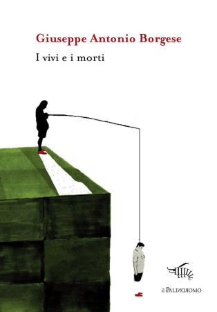 copertina del libro I vivi e i morti  di Giuseppe Antonio Borgese