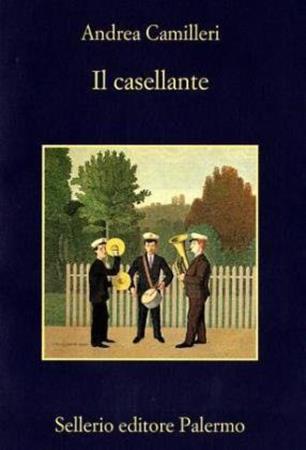 copertina del libro Il Casellante di Andrea Camilleri