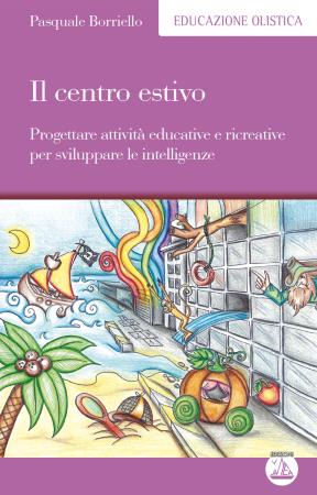 copertina del libro Il centro estivo di Pasquale Borriello