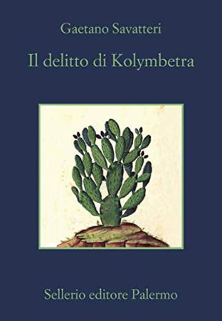 copertina del libro DELITTO DI KOLYMBETRA - SAVATTERI di Gaetano Savatteri 