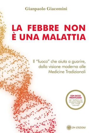 copertina del libro La febbre non è una malattia di Gianpaolo Giacomini