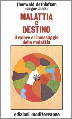 copertina del libro Malattia e destino  di Thorwald Dethlefsen