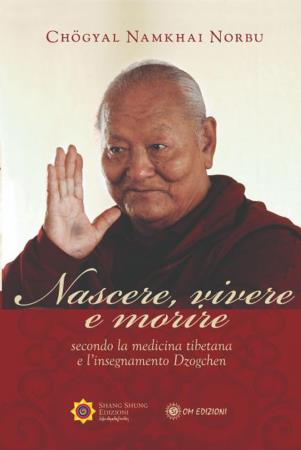 copertina del libro Nascere, vivere e morire di Norbu Namkhai 