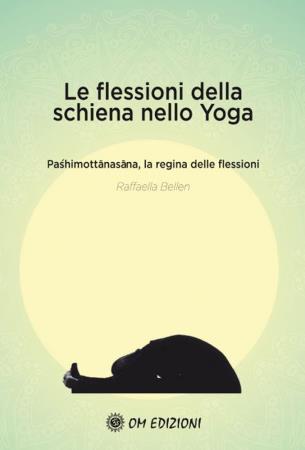 copertina del libro Le flessioni della schiena nello yoga di Raffaella Bellen