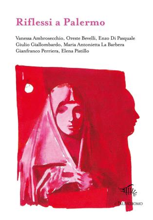 copertina del libro Riflessi a Palermo  di AA.VV.