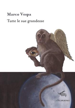 copertina del libro Tutte le sue grandezze di  Marco Vespa