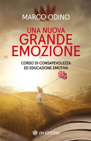 copertina del libro Una nuova grande emozione di Marco Odino