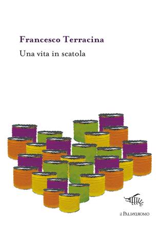 copertina del libro Una vita in scatola  di Francesco Terracina