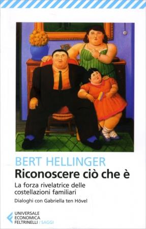 copertina del libro Riconoscere ciò che è di Bert Hellinger