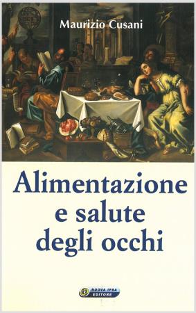 copertina del libro Alimentazione e salute degli occhi di Maurizio Cusani