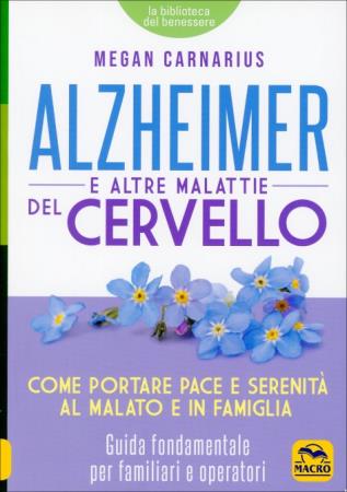 copertina del libro Alzheimer e le Altre Malattie del Cervello di Megan Carnarius