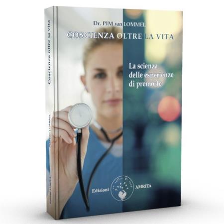 copertina del libro Coscienza oltre la vita: la scienza delle esperienze di premorte / Pim van Lommel  di Dr. Pim van Lommel