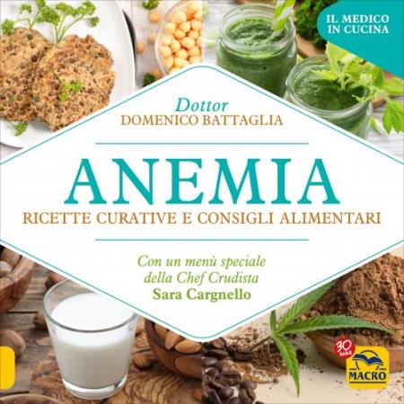 copertina del libro Anemia - Ricette Curative e Consigli Alimentari di Domenico Battaglia