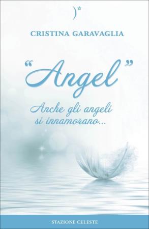 copertina del libro Angel di Cristina Garavaglia