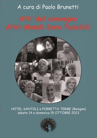 copertina del libro Atti del Convegno - Altri Mondi sono Possibili di Paolo Brunetti