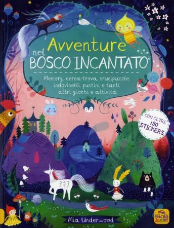 copertina del libro Avventure nel bosco incantato di Mia Underwood