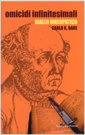 copertina del libro Omicidi infinitesimali di Carlo K. Bare