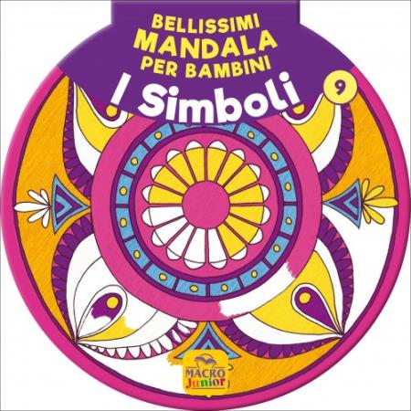copertina del libro Bellissimi Mandala per Bambini Vol.9 - I Simboli  di AA.VV.