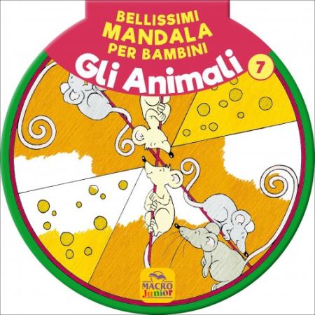 copertina del libro Bellissimi Mandala per Bambini Vol.7 - Gli Animali  di AA.VV.