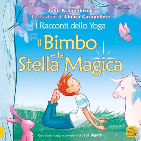 copertina del libro I Racconti dello Yoga - Il Bimbo e la Stella Magica di John Kraijenbrink
