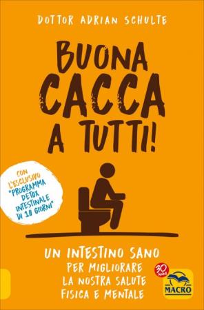copertina del libro Buona Cacca a Tutti! di Adrian Schulte