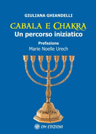 copertina del libro Cabala e Chakra. Un percorso iniziatico di Ghiandelli Giuliana di Giuliana Ghiandelli 