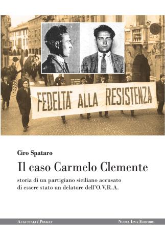 copertina del libro Il caso Carmelo Clemente di Ciro Spataro