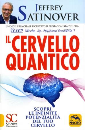 copertina del libro Il Cervello Quantico di Jeffrey Satinover