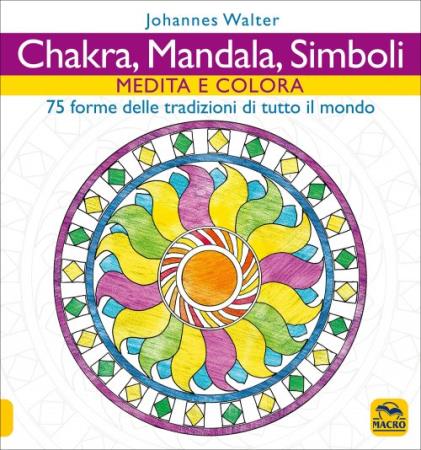 copertina del libro Chakra Mandala Simboli di Johannes Walter
