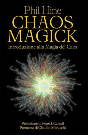 copertina del libro Chaos Magick di Phil Hine