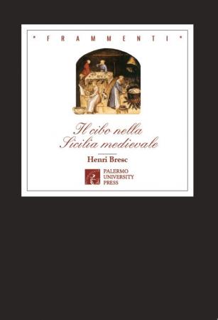 copertina del libro Il cibo nella Sicilia medievale di Henri Bresc