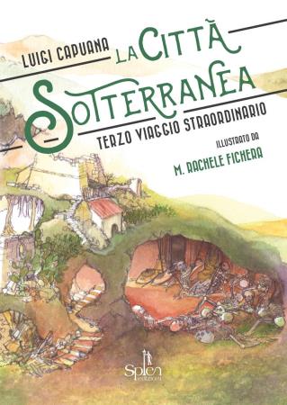 copertina del libro Terzo viaggio straordinario: La città sotterranea di Luigi Capuana