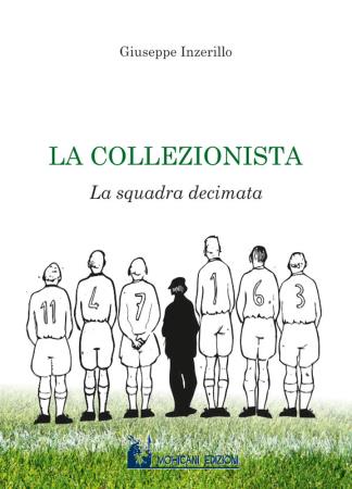 copertina del libro La Collezionista di Giuseppe Inzerillo