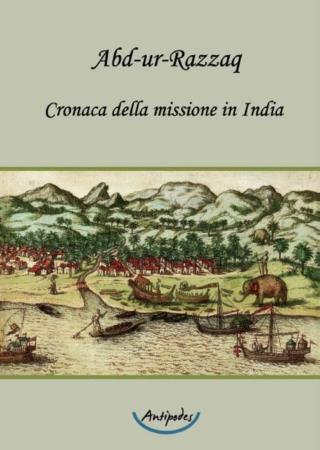 copertina del libro Cronaca della missione in India di Abd-ur-Razzaq