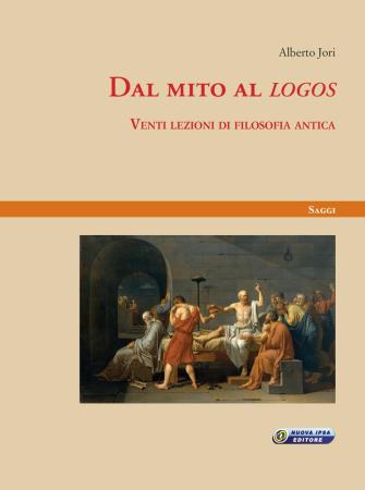 copertina del libro Dal mito al logos di Alberto Jori