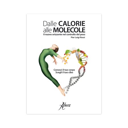 copertina del libro Dalle calorie alle molecole di Pier Luigi Rossi