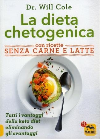 copertina del libro Dieta Chetogenica con Ricette Senza Carne e Latte di Will Cole