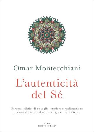 copertina del libro L’autenticità del Sé di Omar Montecchiani